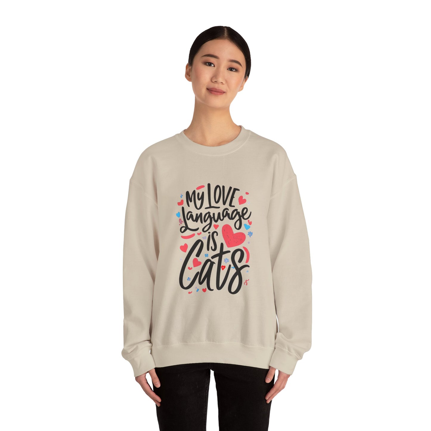 My Love Language Is Cats Crewneck Sweatshirt