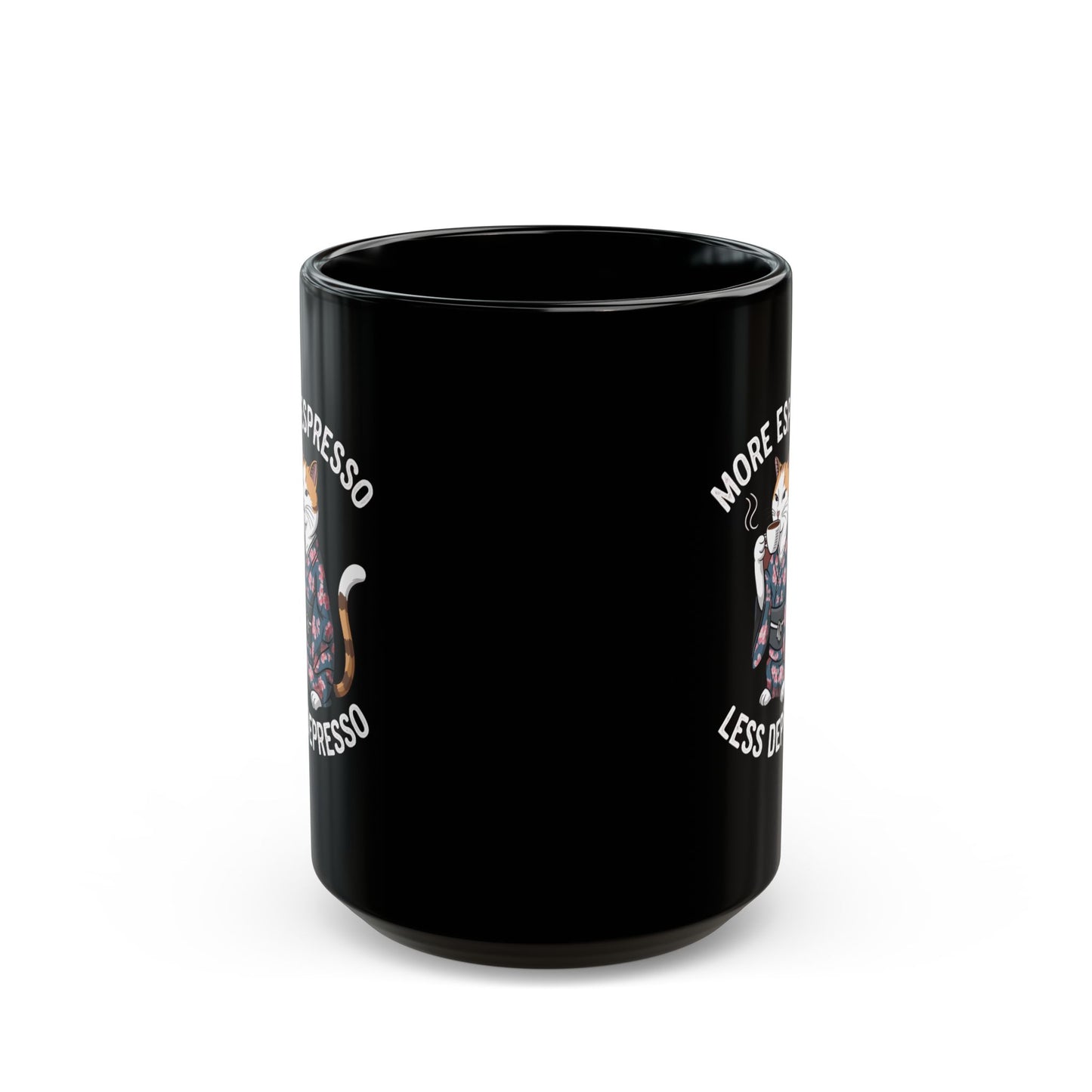 More Espresso Less Depresso Coffee Mug