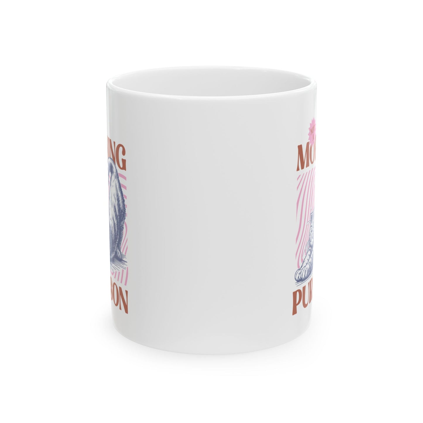 Not A Morning Purrson Coffee Mug