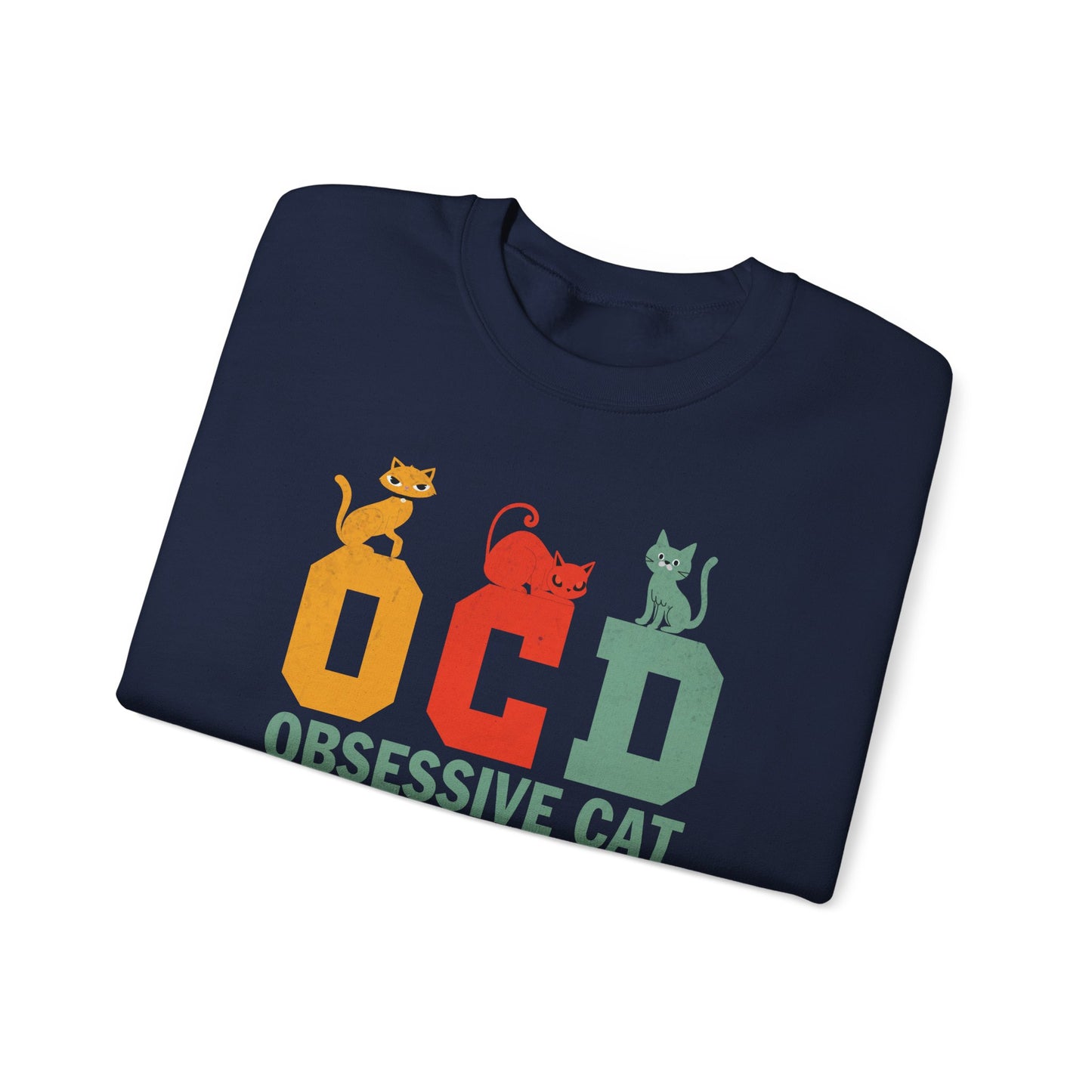 OCD Obsessive Cat Disorder Crewneck Sweatshirt