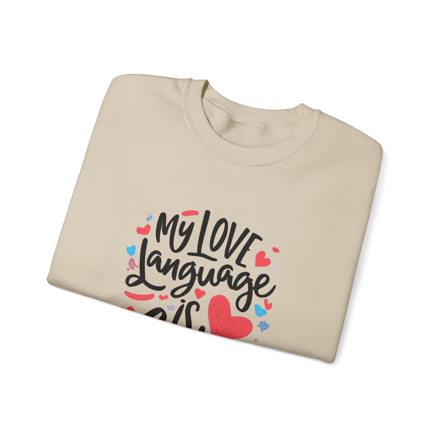 My Love Language Is Cats Crewneck Sweatshirt