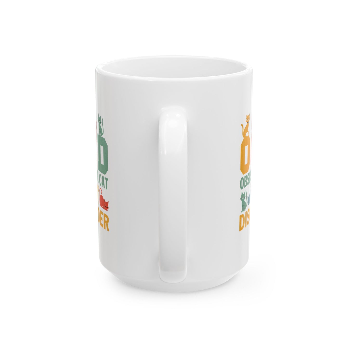Obsessive Cat Disorder (OCD) Coffee Mug