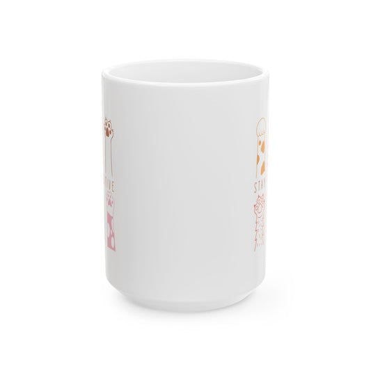 Stay Pawsitive Coffee Mug