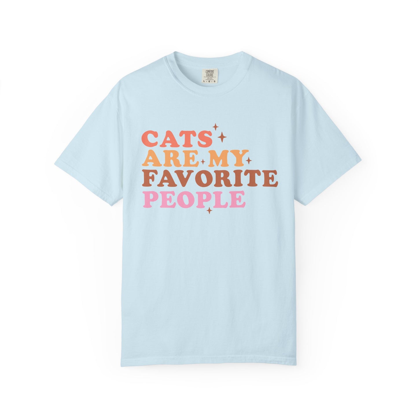 Cats Are My Favorite People T-Shirt