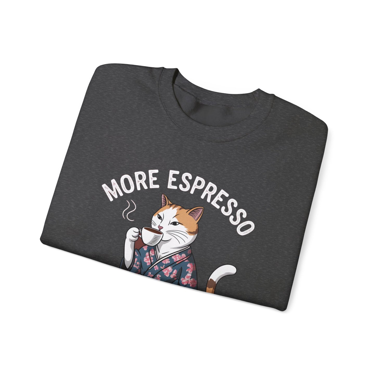 More Espresso Less Depresso Crewneck Sweatshirt