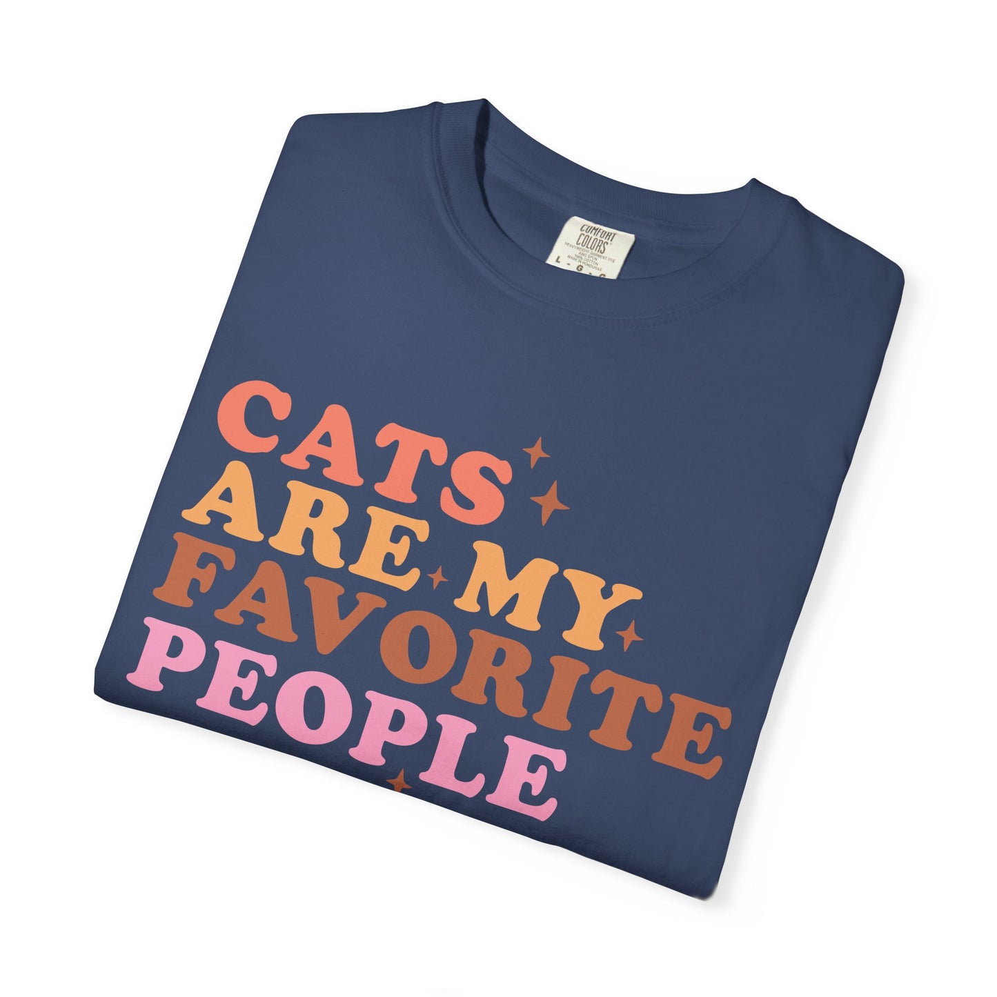 Cats Are My Favorite People T-Shirt