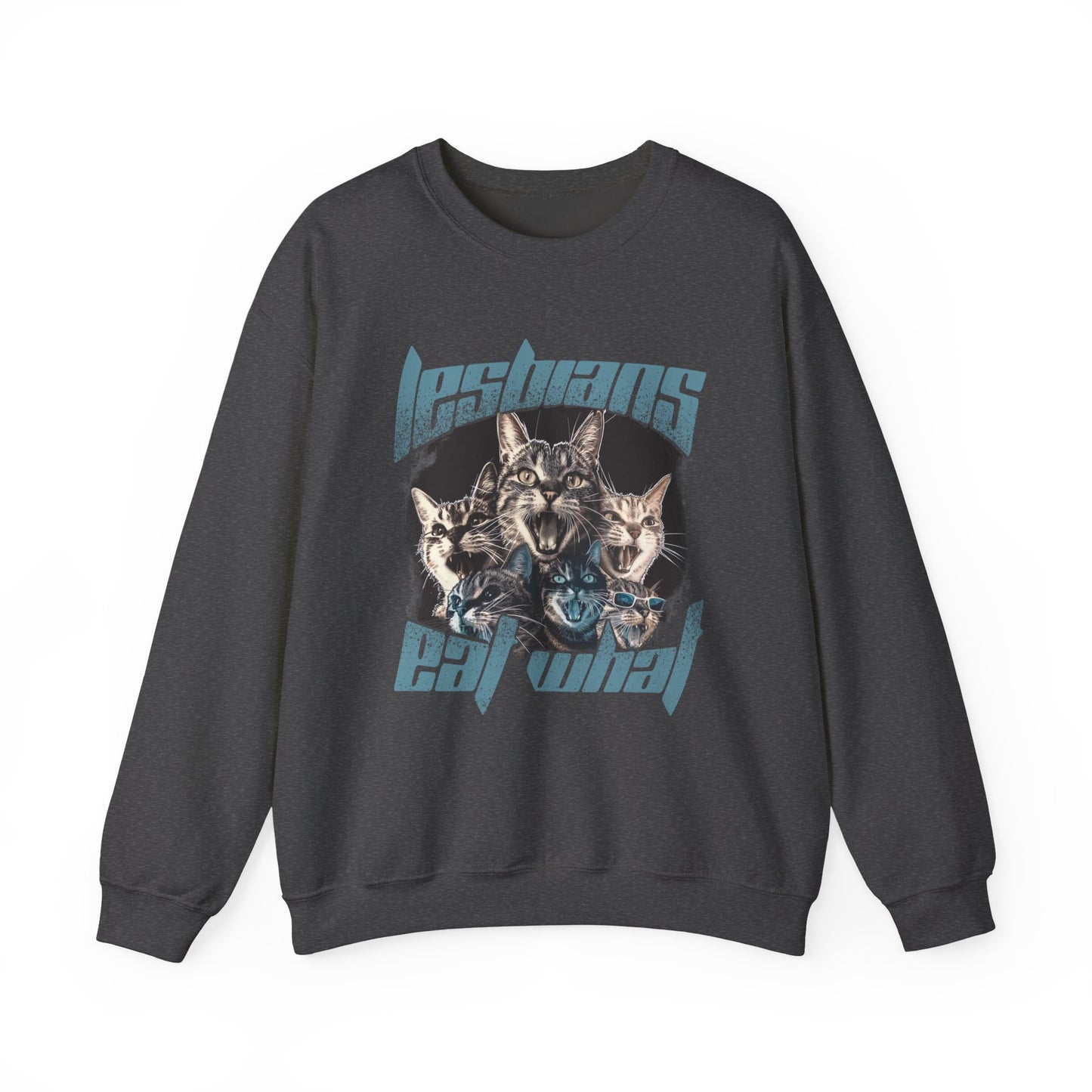 Lesbians Eat What?? Crewneck Sweatshirt