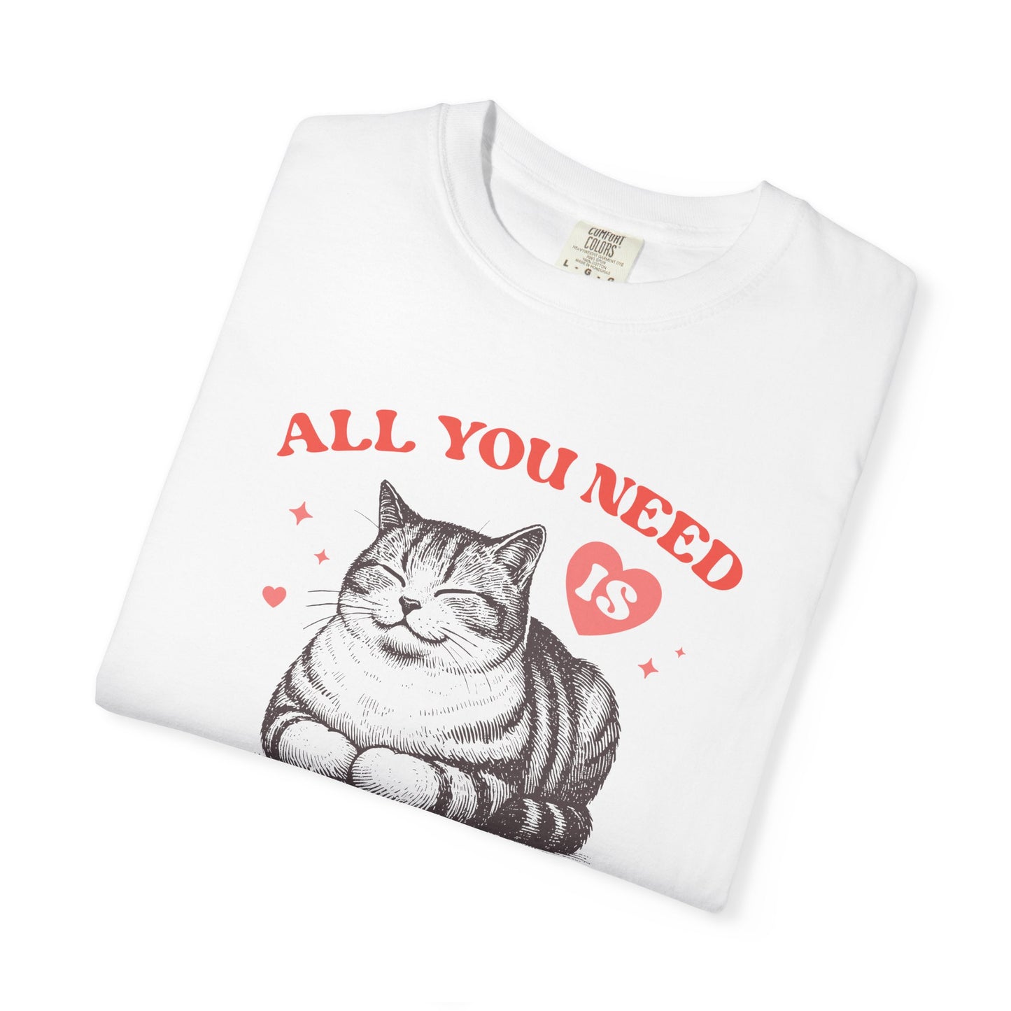 Copy of All You Need Is Loaf Cat T-Shirt