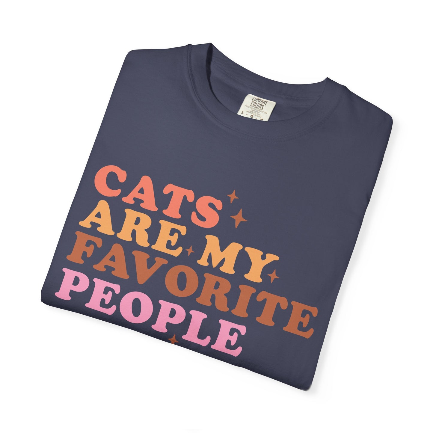Cats Are My Favorite People T-Shirt