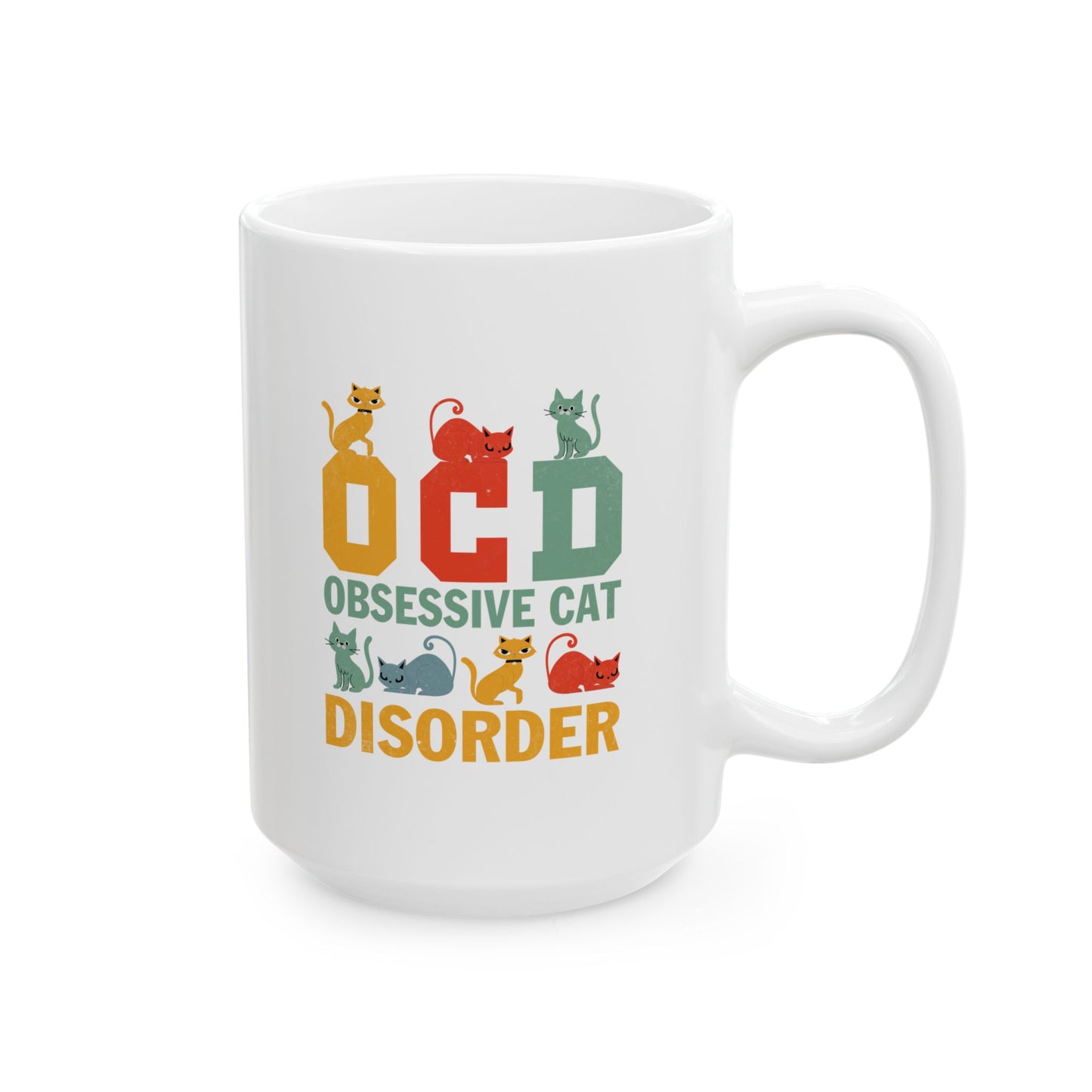 Obsessive Cat Disorder (OCD) Coffee Mug
