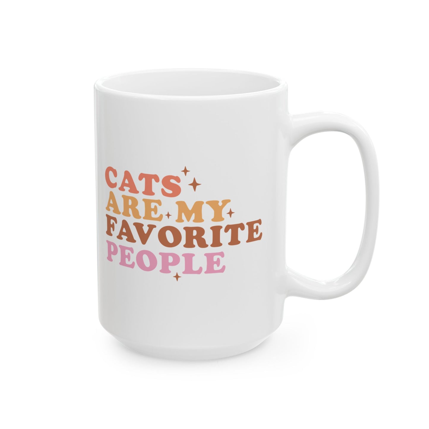 Cats Are My Favorite People Coffee Mug