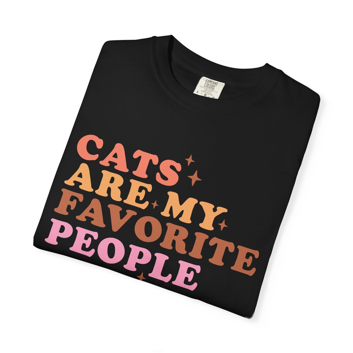 Cats Are My Favorite People T-Shirt