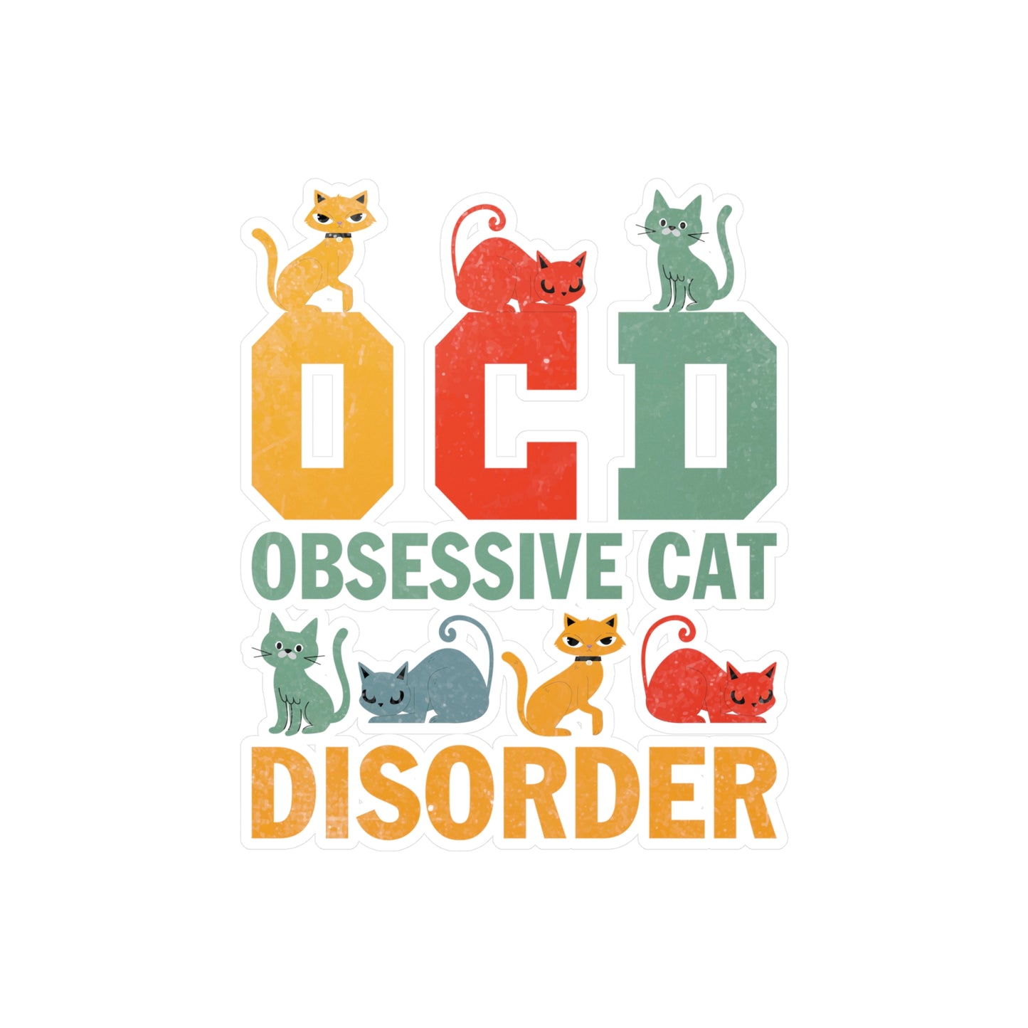 OCD Obsessive Cat Disorder Vinyl Decal