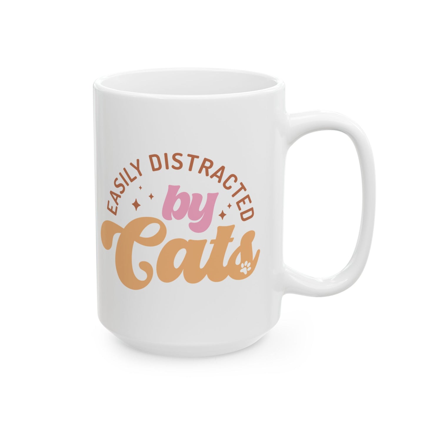 Easily Distracted by Cats Coffee Mug