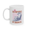 Not A Morning Purrson Coffee Mug