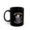 More Espresso Less Depresso Coffee Mug