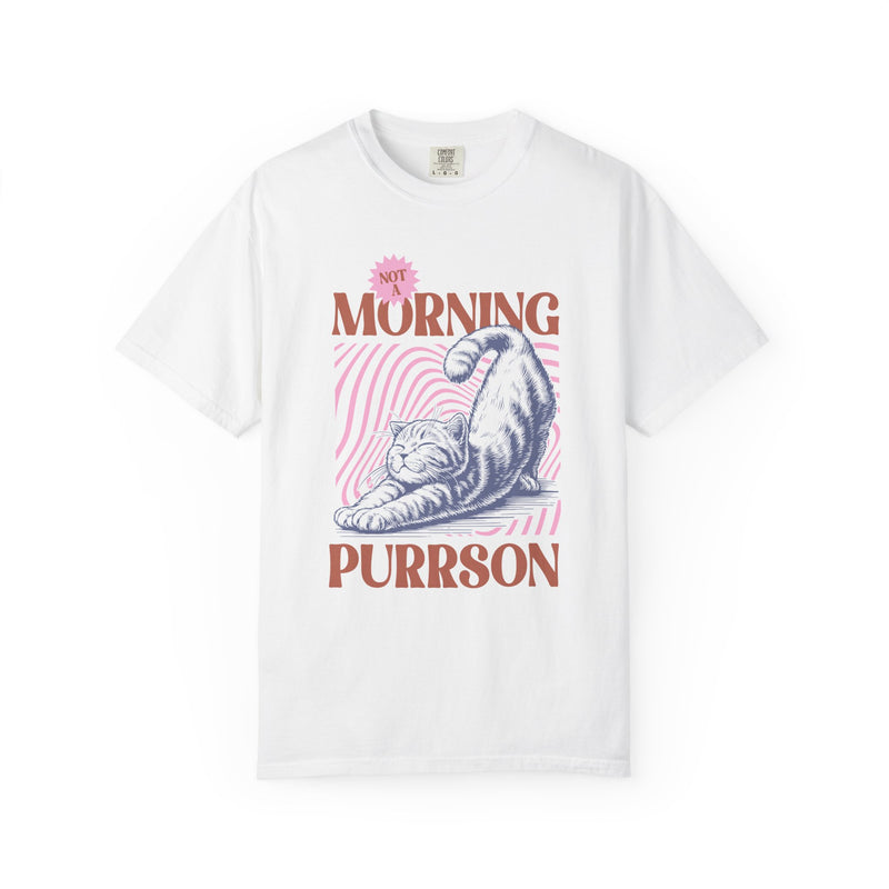 Not A Morning Purrson T-Shirt