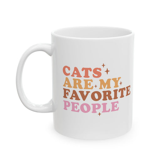 Cats Are My Favorite People Coffee Mug