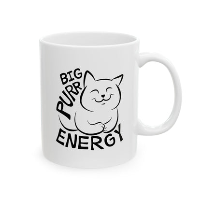 Big Purr Energy Coffee Mug