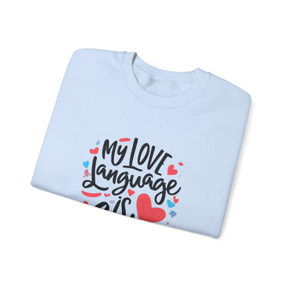 My Love Language Is Cats Crewneck Sweatshirt