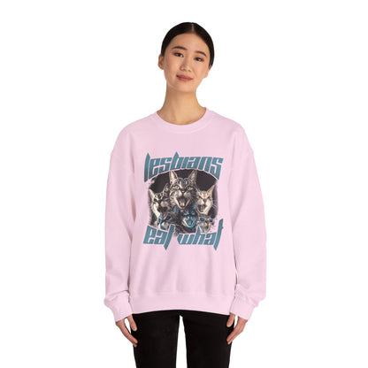 Lesbians Eat What?? Crewneck Sweatshirt