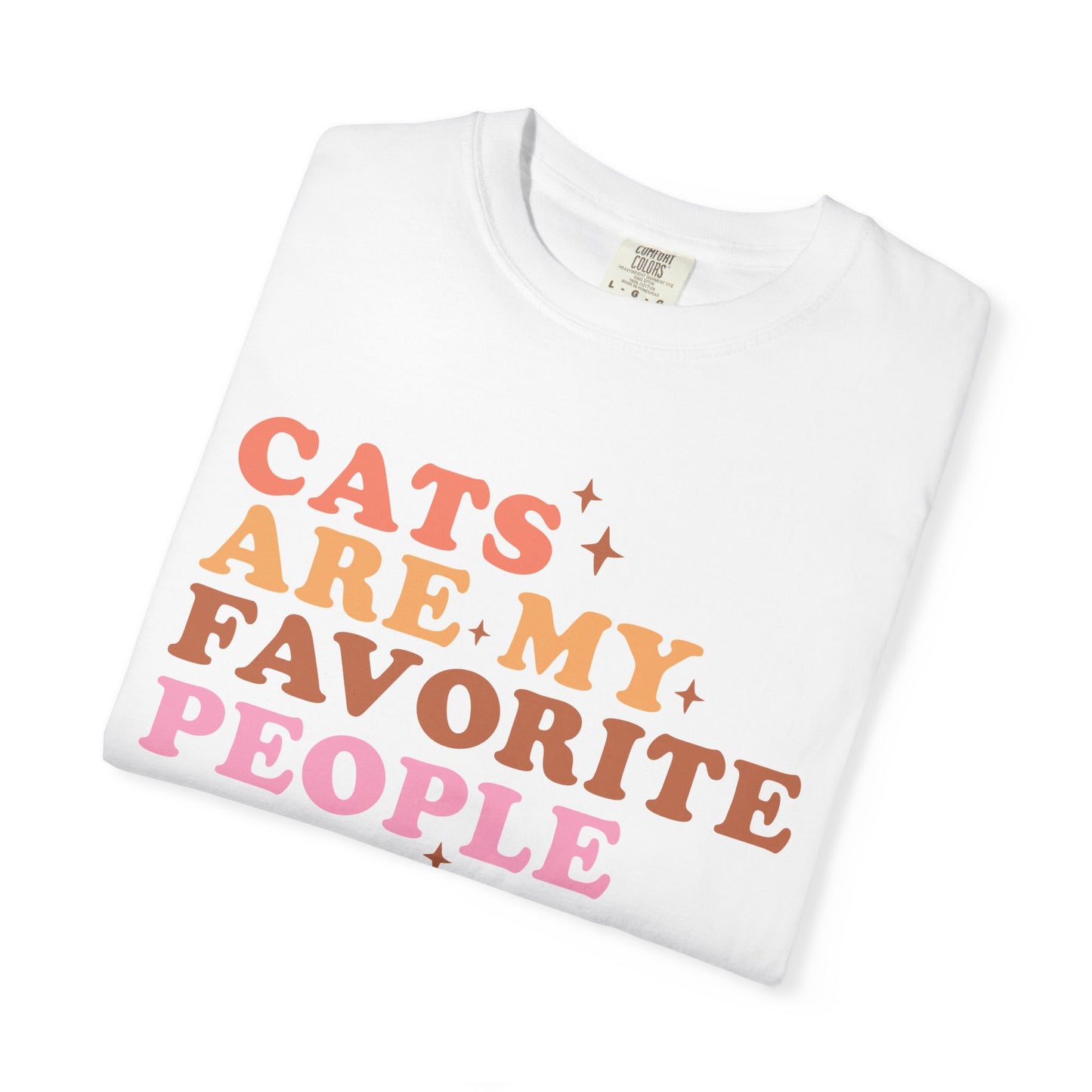 Cats Are My Favorite People T-Shirt