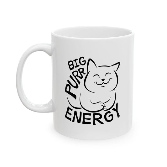 Big Purr Energy Coffee Mug