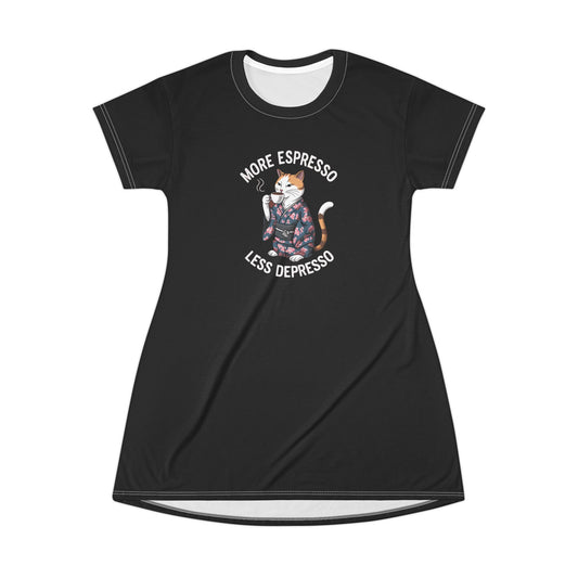 More Espresso Less Depresso T-Shirt Dress
