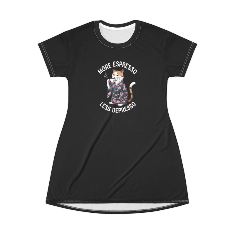 More Espresso Less Depresso T-Shirt Dress