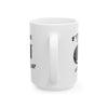 If You Love Me Let Me Sleep Coffee Mug
