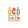 OCD Obsessive Cat Disorder Vinyl Decal